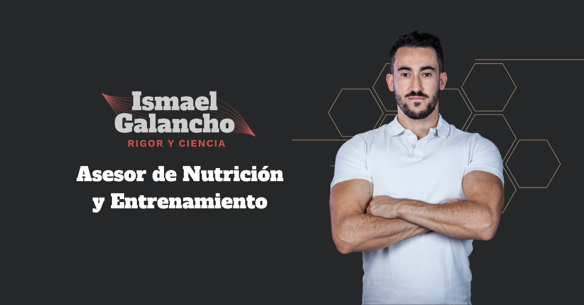 Nutricionista Online Y Entrenador Ismael Galancho Rigor Y Ciencia