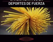 Carbohidratos en deportes de fuerza