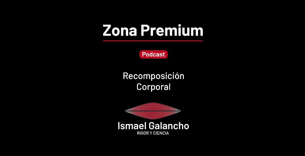 Podcast: Recomposición corporal