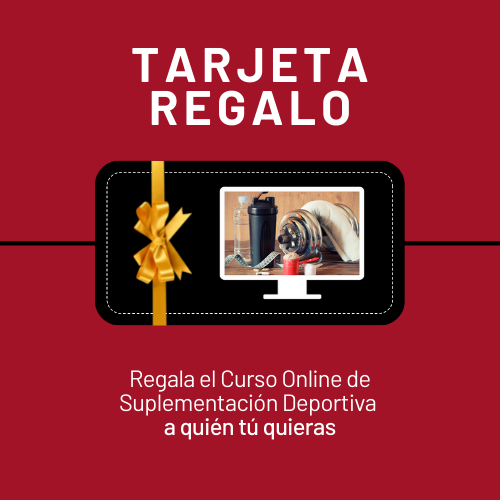 Tarjeta Regalo: Curso Online de Suplementación Deportiva