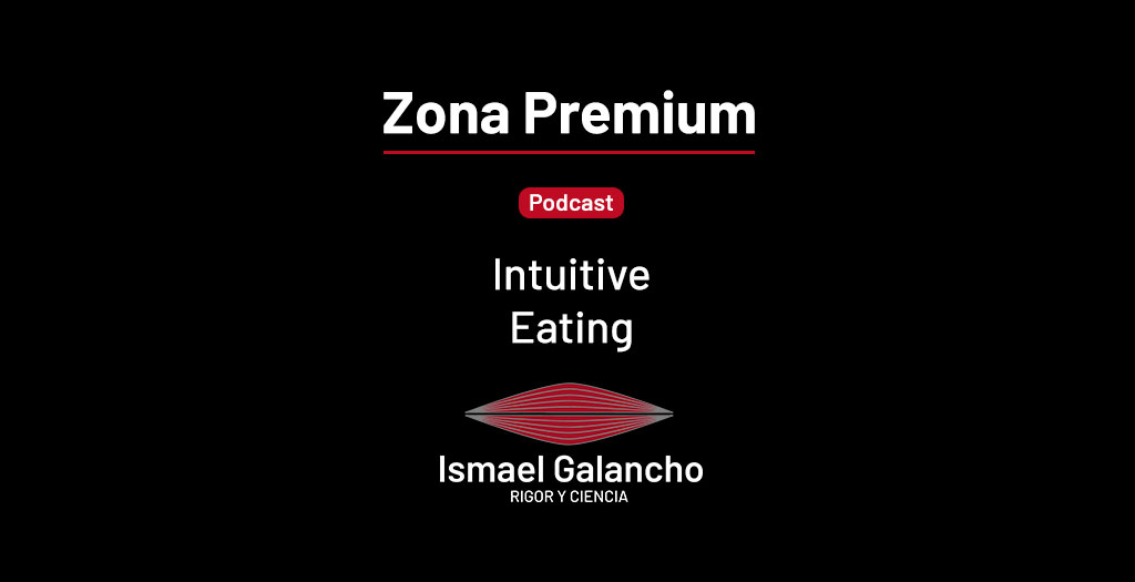 Podcast: Intuitive eating | Ismael Galancho