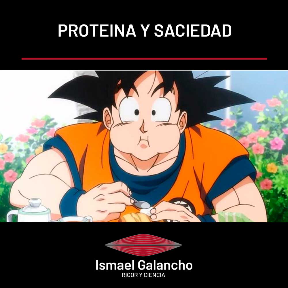 Proteína y saciedad | Ismael Galancho