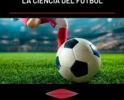 La ciencia del fútbol | Ismael Galancho
