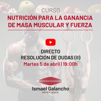 Directo para la resolución de dudas del curso de nutrición para la ganancia de masa muscular y fuerza