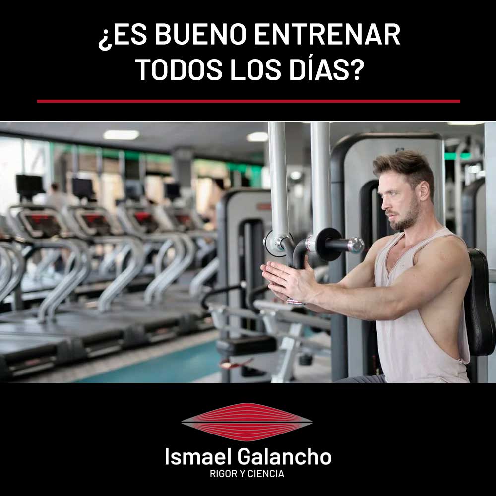 ¿Es bueno entrenar todos los días? | Ismael Galancho