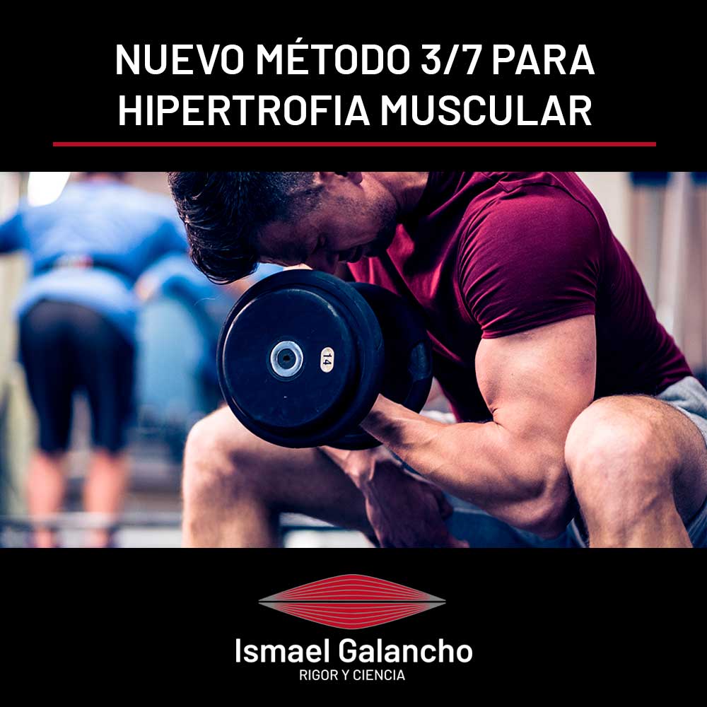 Nuevo método 3/7 para hipertrofia muscular