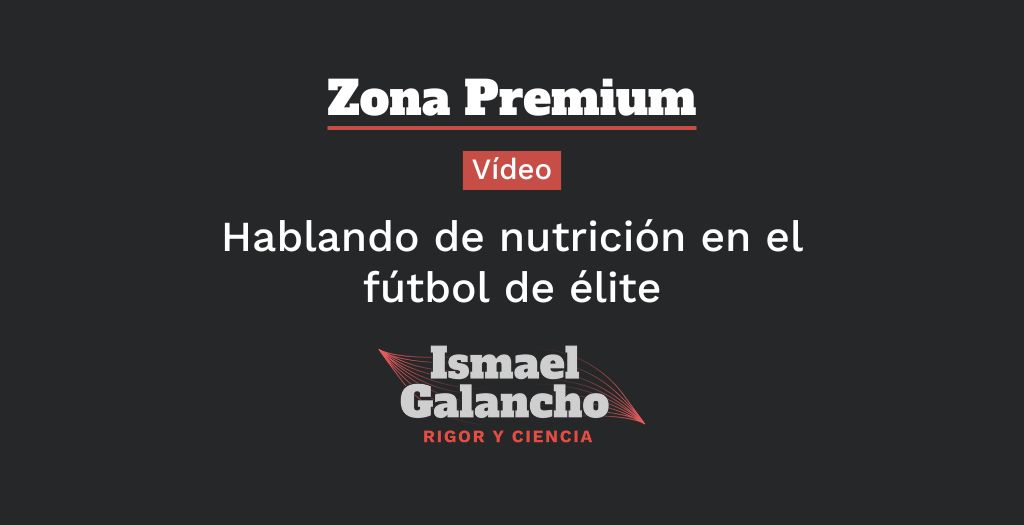 Hablando de nutrición en el fútbol de élite