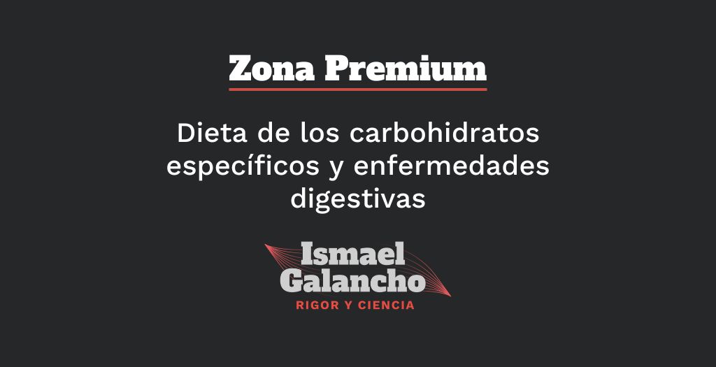 Dieta de los carbohidratos específicos y enfermedades digestivas