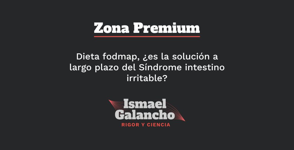 Dieta fodmap, es la solución a largo plazo del Síndrome intestino irritable