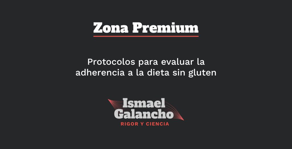 Protocolos para evaluar la adherencia a la dieta sin gluten