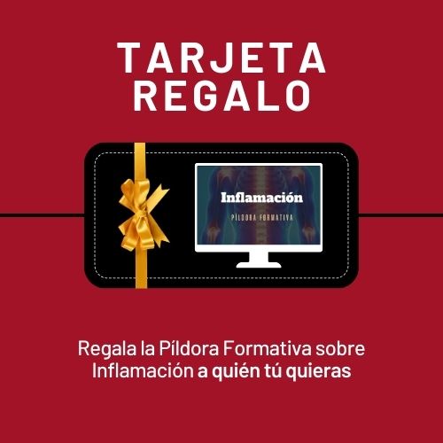 Regala la Píldora Formativa sobre Inflamación