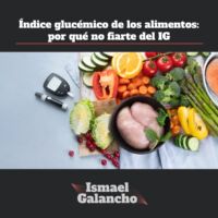 Índice glucémico de los alimentos por qué no fiarte del IG