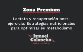 Lactato y recuperación post-ejercicio Estrategias nutricionales para optimizar su metabolismo