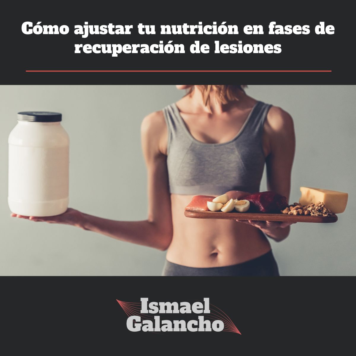 Cómo ajustar tu nutrición en fases de recuperación de lesiones