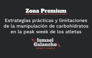 Estrategias prácticas y limitaciones de la manipulación de carbohidratos en la peak week de los atletas de estética
