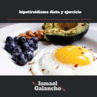 hipotiroidismo dieta y ejercicio