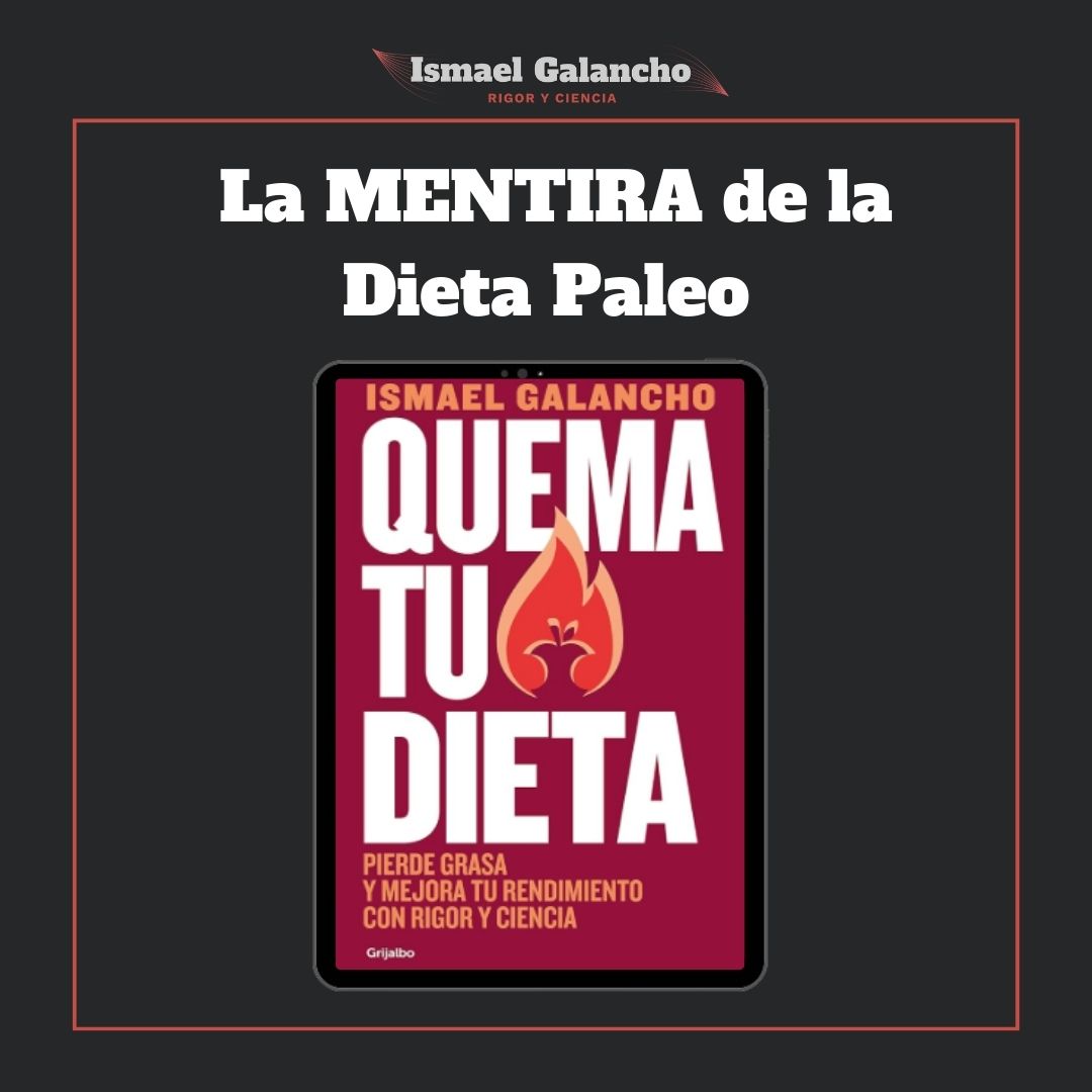 Desmintiendo la Dieta Paleo- Quema tu dieta