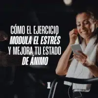 los beneficios del ejercicio fisico para mejorar tu estado de animo y vivir sin estres