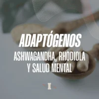 salud mental y adaptogenos