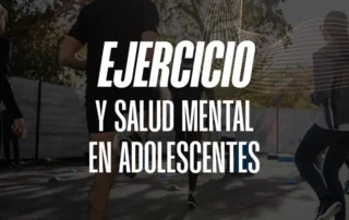 ismael galancho ejercicio en adolescentes y salud mental