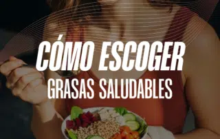 como escoger grasas saludables